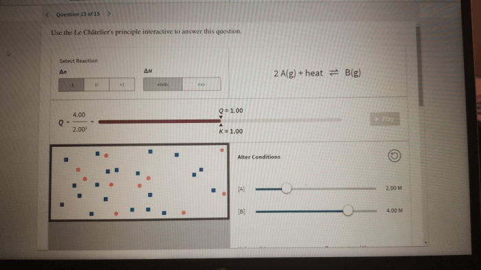 Use the le châtelier's principle interactive to answer these questions.